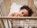 Quand et comment passer votre enfant à un lit de grand ?